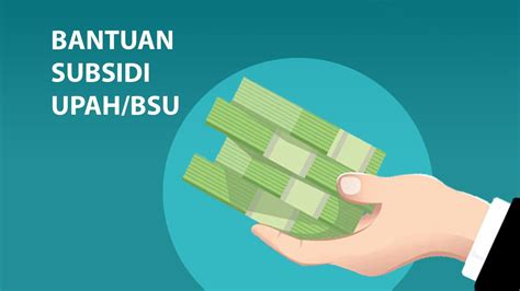 Bantuan Subsidi Upah .